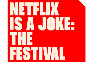 Netflix is a Joke announce Comedy Festival 2022