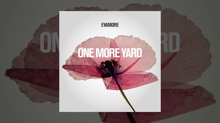 Evamore, One More Yard, Collaboration, Music, TotalNtertainment, New EP