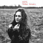 Paige Cavell, Music News, New Single, ROYL, TotalNtertainment