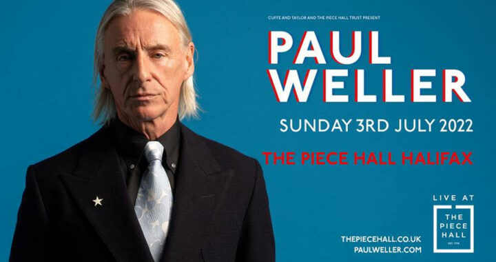 Paul Weller is heading to Piece Hall in Halifax
