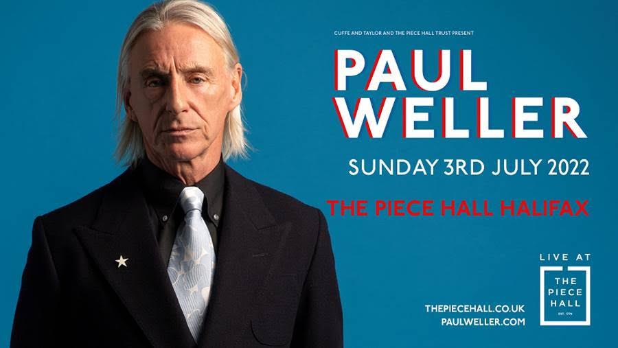 Paul Weller, Piece Hall, Halifax, Music News, TotalNtertainment