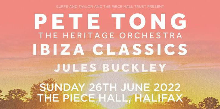 Pete Tong and The Heritage Orchestra announce Piece Hall
