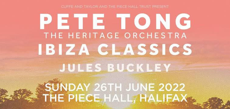 Pete Tong, Heritage Orchestra, Music News, Live Event TotalNtertainment, Piece Hall, Halifax