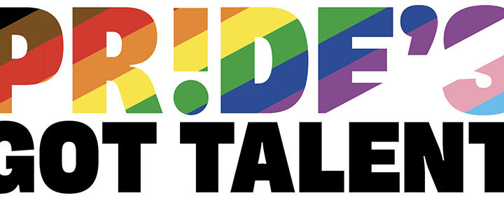 Pride In London announces Pride’s Got Talent 2022