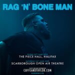 Rag'n'Bone, Music News, Tour Dates, The Pice Hall, Scarborough Open Air Theatre, TotalNtertainment