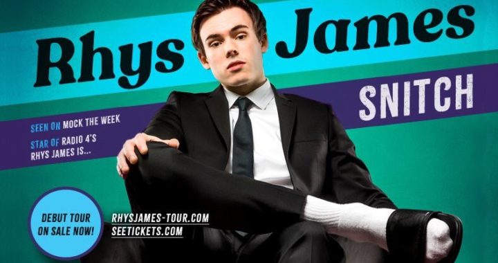 BBC2’s Mock The Week’s Rhys James takes new stand up show SNITCH on a UK tour