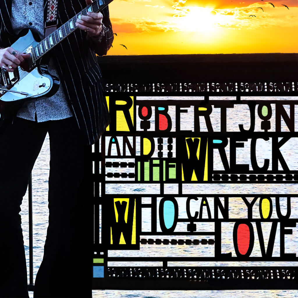 Robert Jon & The Wreck, Music News, New Single, Who Can You Love, TotalNtertainment