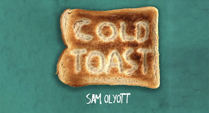 Sam Olyott shares new single ‘Cold Toast’