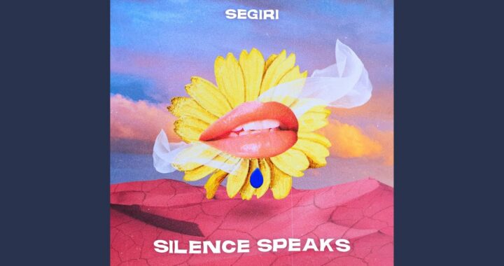 Segiri releases new single ‘Silence Speaks’