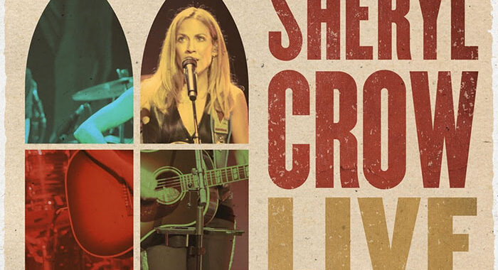 ‘Live From The Ryman and More’ Sheryl Crow