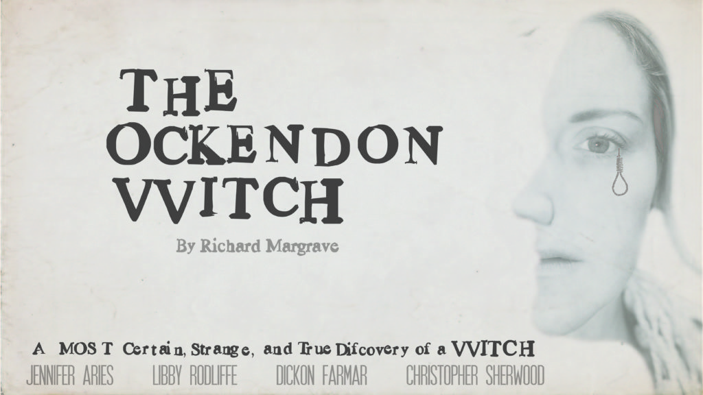 Sixteenth Century Witch, The Ockendon Witch, Theatre, Youtube, TotalNtertainment