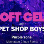 Soft Cell, Pet Shop Boys, Purple Zone Remix, TotalNtertainment