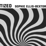 Sophie Ellis Bextor, Wuh Oh, Music News, New Single, Hypnotized, TotalNtertainment