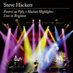 Steve Hackett, Music, New Album, TotalNtertainment, Foxtrot At Fifty and Hackett Highlights