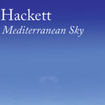Steve Hackett, Under A Mediterranean Sky, Music, Review, Chris High, TotalNtertainment