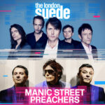 Suede, Manic Street Preachers, Music News, Tour News, TotalNtertainment