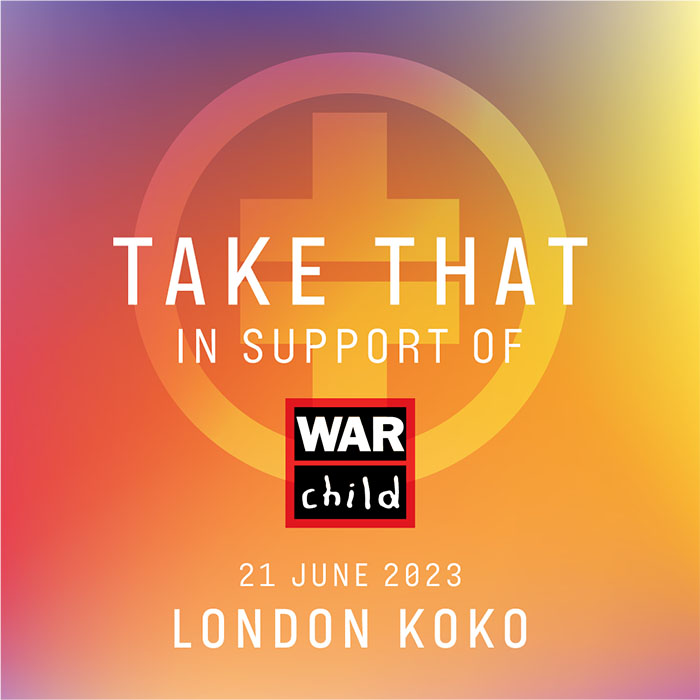 Take That, War Child, London Koko, Music News, Live Event, TotalNtertainment