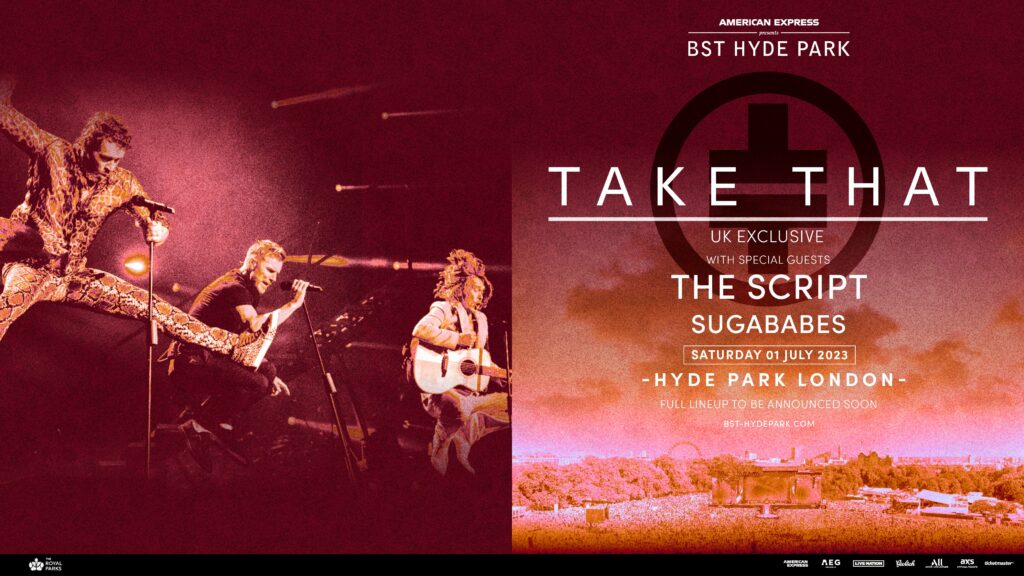Take That, BST Hyde Park, TotalNtertainment, Music News, The Script
