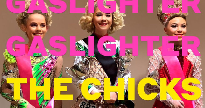 The Chicks Release new album ‘GASLIGHTER’