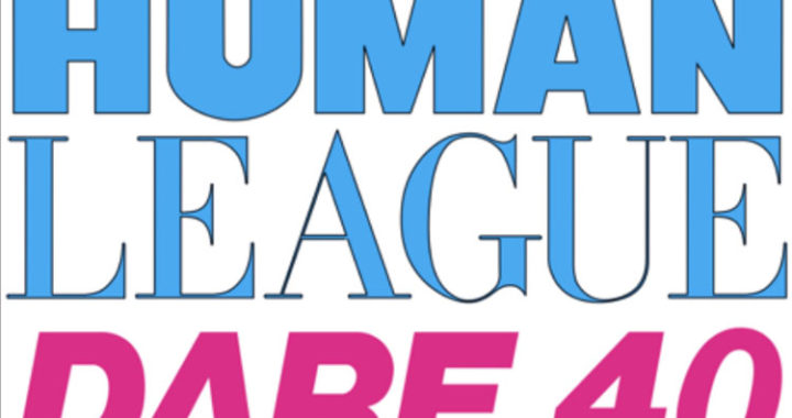 Human League announce 2021 tour dates