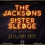 The Jacksons, The Real Thing, Sister Sledge, Music News, Halifax, TotalNtertainment