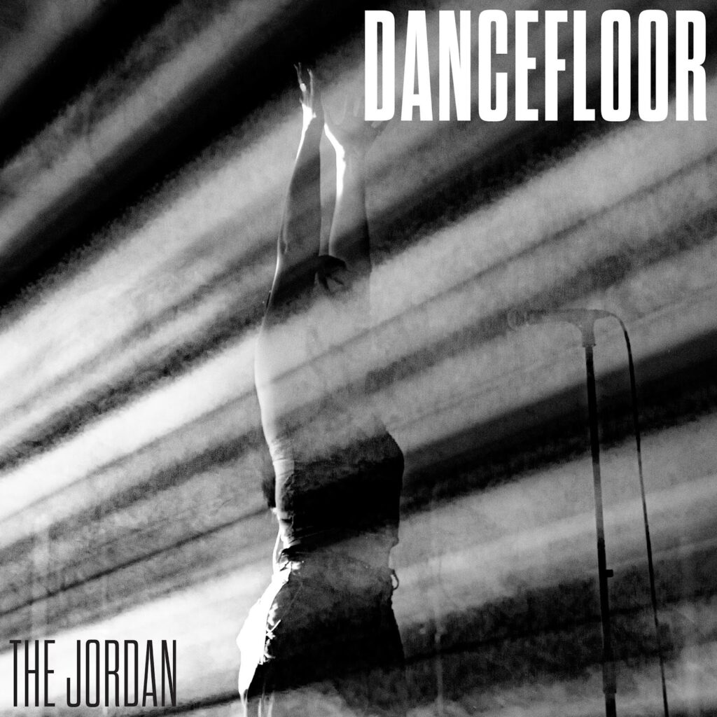 The Jordan, Music News, New Single, TotalNtertainment, Dancefloor