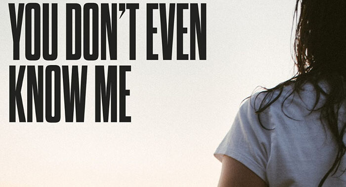 The Jordan debut single ‘You Don’t Even Know Me’