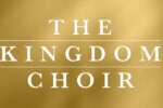 The Kingdom Choir release ‘Not Giving Up’