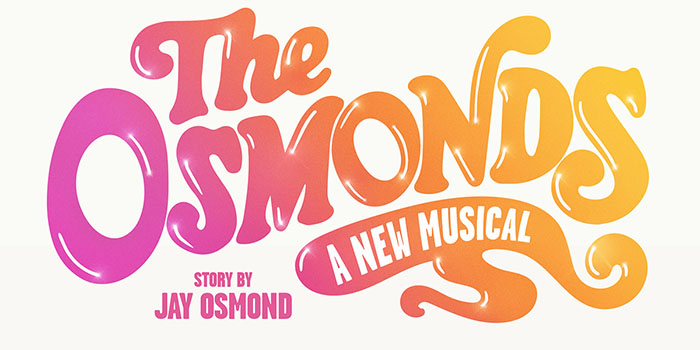 The Osmonds: A New Musical, Tour, Manchester, TotalNtertainment, Theatre News