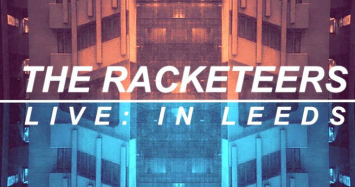 Racketeers ‘Hey Smile (it’s Been A While) single launch