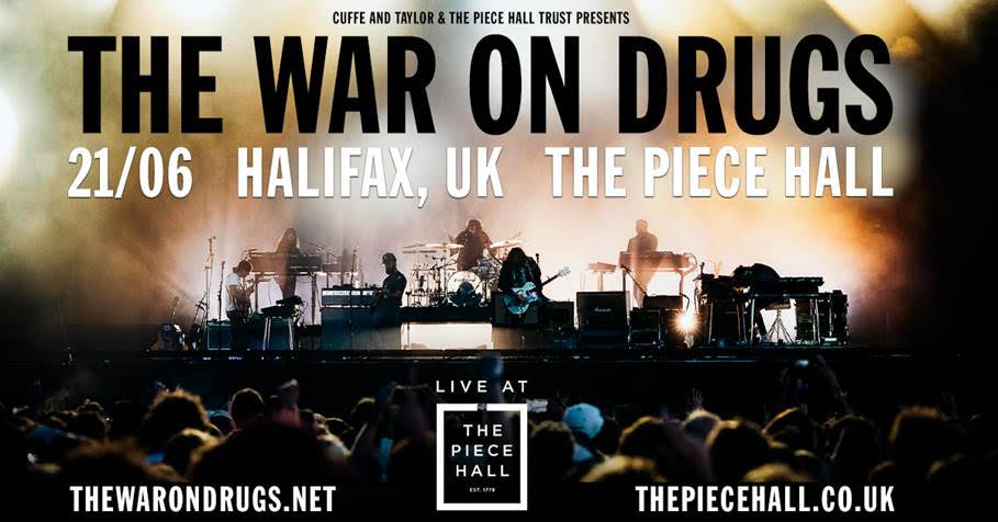 The War On Drugs, Music News, Tour Dates, The Piece Hall, Halifax, TotalNtertainment