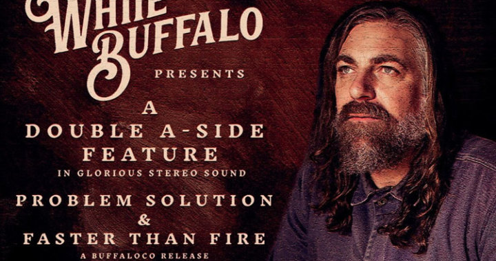 The White Buffalo Releases Double A-Side Single