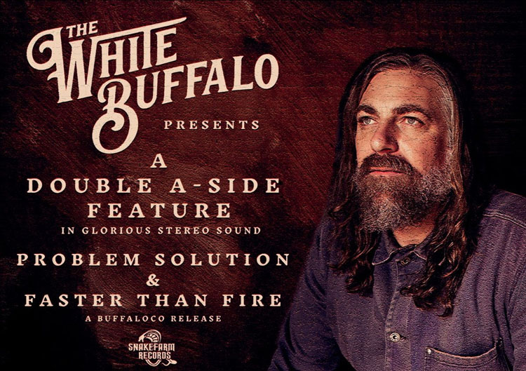 The White Buffalo, New Singles, Music, TotalNtertainment, Double A side