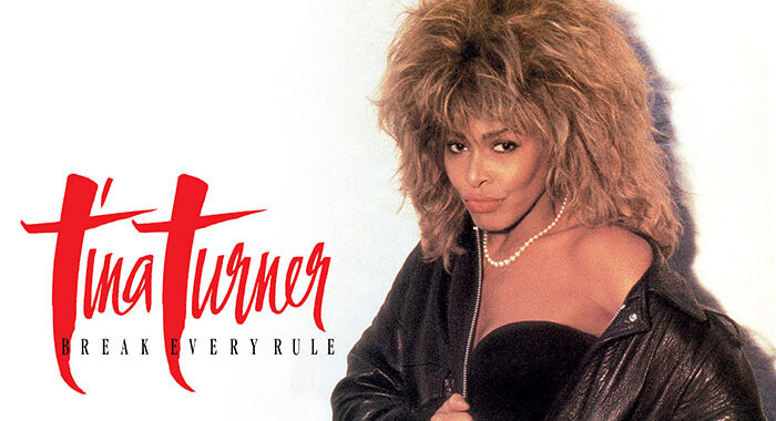 Tina Turner – Break Every Rule (Deluxe Edition)
