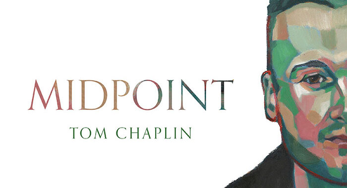 Tom Chaplin Releases New Album ‘Midpoint’