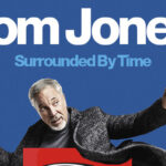 Tom Jones, Music, Live Performance, Surrounded By Time, TotalNtertainment