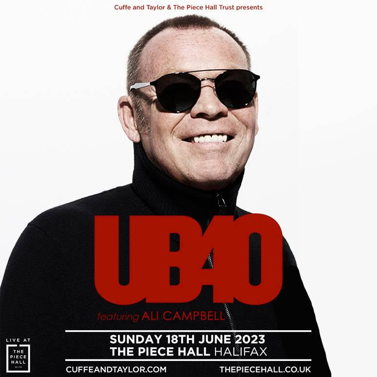 UB40, Ali Campbell, The Piece Hall, TotalNtertainment, Halifax