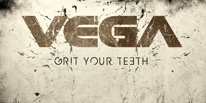 Vega release ‘Grit Your Teeth’ June 12th