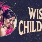 Wise Children, Chester, Theatre, TotalNtertainment