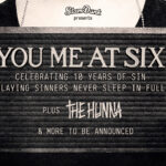 You me At Six, Sinners Never Sleep, 10th Anniversary, Music News, Live Event, New Album