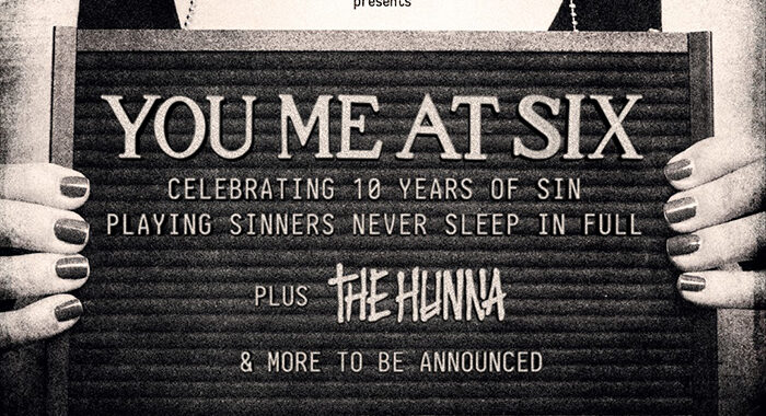 ‘Sinners Never Sleep’ You Me At Six 10th Anniversary