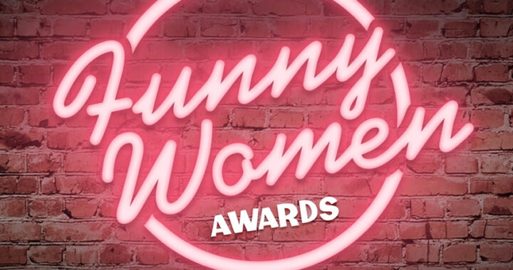 The Funny Women Awards announced