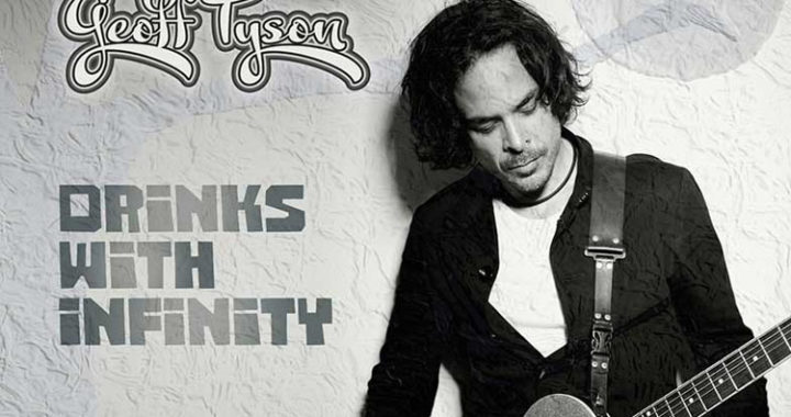 Drinks With Infinity Album Review – Geoff Tyson