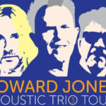 Howard Jones, Acoustic Tour, Music News, Tour News, TotalNtertainment