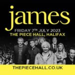 James, Music News, Tour Dates, The Piece Hall, TotalNtertainment