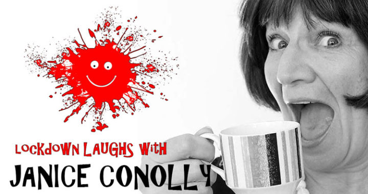 Lockdown Laughs Janice Connolly