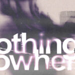 nothing,nowhere, Music News, TotalNtertainment, Pieces Of You, New Single