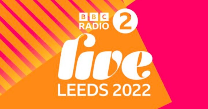 BBC Radio 2 Live In Leeds Line Up announced