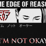 The Edge of Reason, New Single, I'm Not Okay, My Chemical Romance, Music