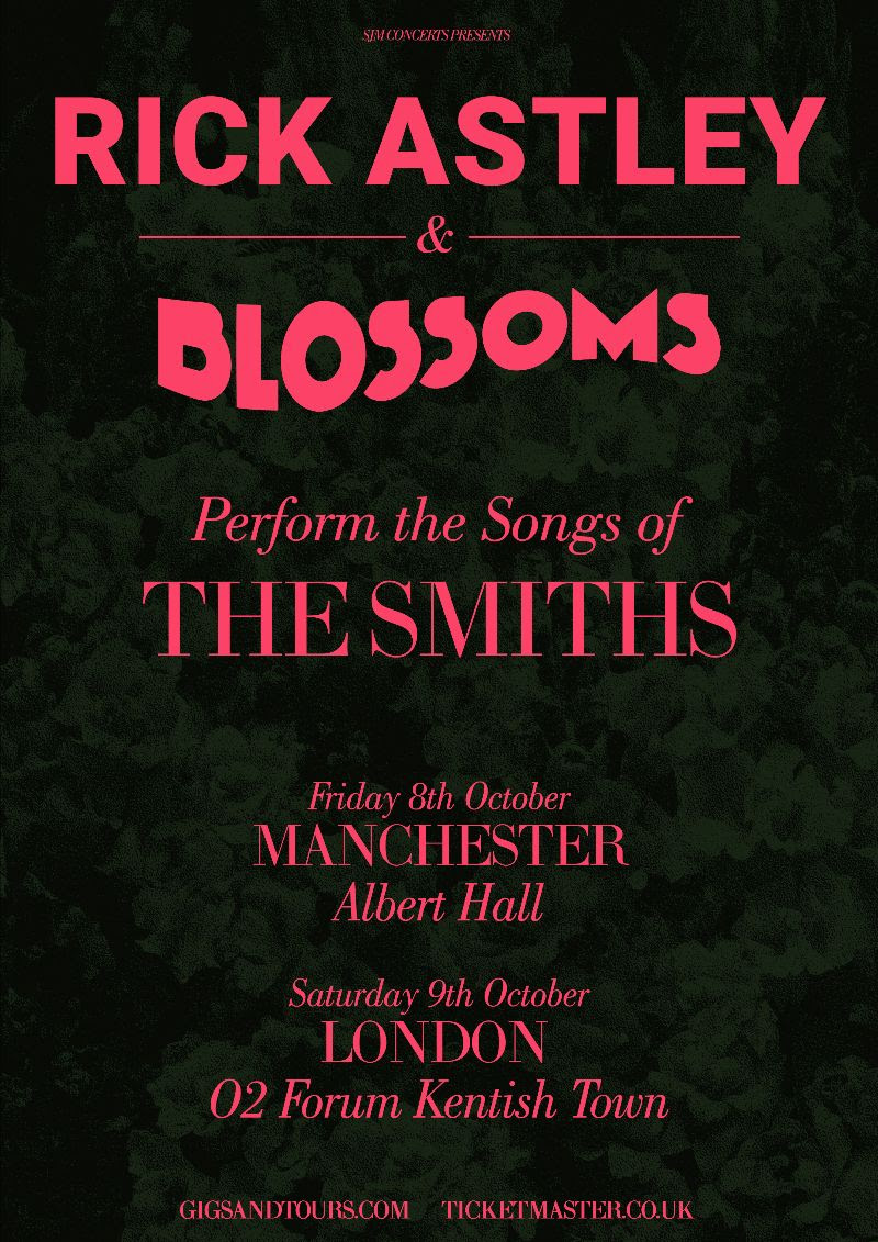 The Songs Of The Smiths, The Blossoms, Rick Astley, Music News, Live Event, TotalNtertainment